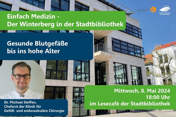 Grafik zur Veranstaltung in der Saarbrücker Stadtbibliothek: Gesunde Blutgefäße bis ins Hohe Alter mit Chefarzt Dr. Michael Steffen 
