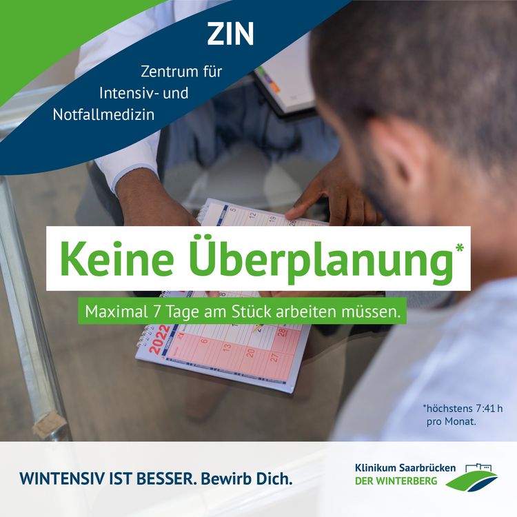 Kampagnenmotiv "Wintensiv ist besser" im Klinikum Saarbrücken für Intensivpflegekräfte: Keine Überplanung. Maximal 7 Tage am Stück arbeiten müssen.