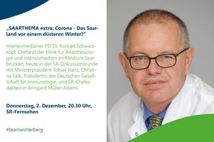Portrait PD Dr. Konrad Schwarzkopf, Chefarzt der Anästhesie und Intensivmedzin im Klinikum Saarbrücken - Ankündigung der Sendung 'SAARTHEMA extra" am 2. Dezember 2021, ab 20.30 Uhr im SR-Fernsehen